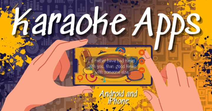 11 Best Karaoke Apps (Android and iPhone) - Music Grotto