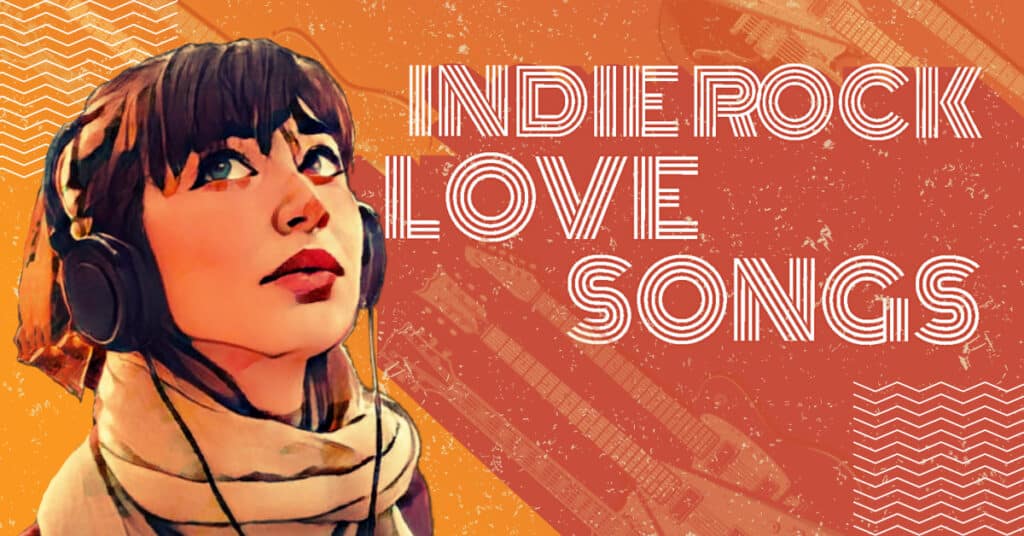 artwork for an article about the top indie rock love songs of all time