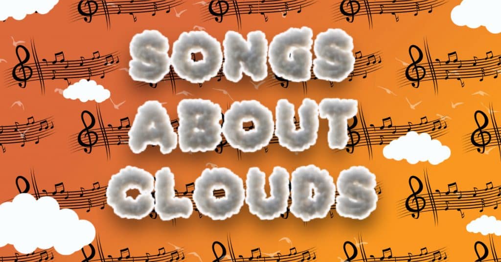 best songs about clouds playlist feature