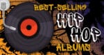 25 Best-Selling Hip Hop Albums Of All Time - Music Grotto