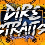 15 Best Dire Straits Songs Of All Time artwork for an article detailing the best songs from Dire Straits' discography.