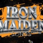 25 Best Iron Maiden Songs Of All Time graphic artwork for an article detailing the top Iron Maiden songs of all time.