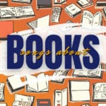 artwork for an article listing songs about books.