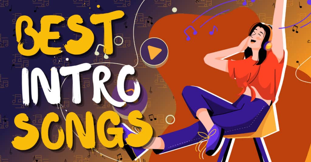 graphic artwork for an article detailing the top intro songs of all time.