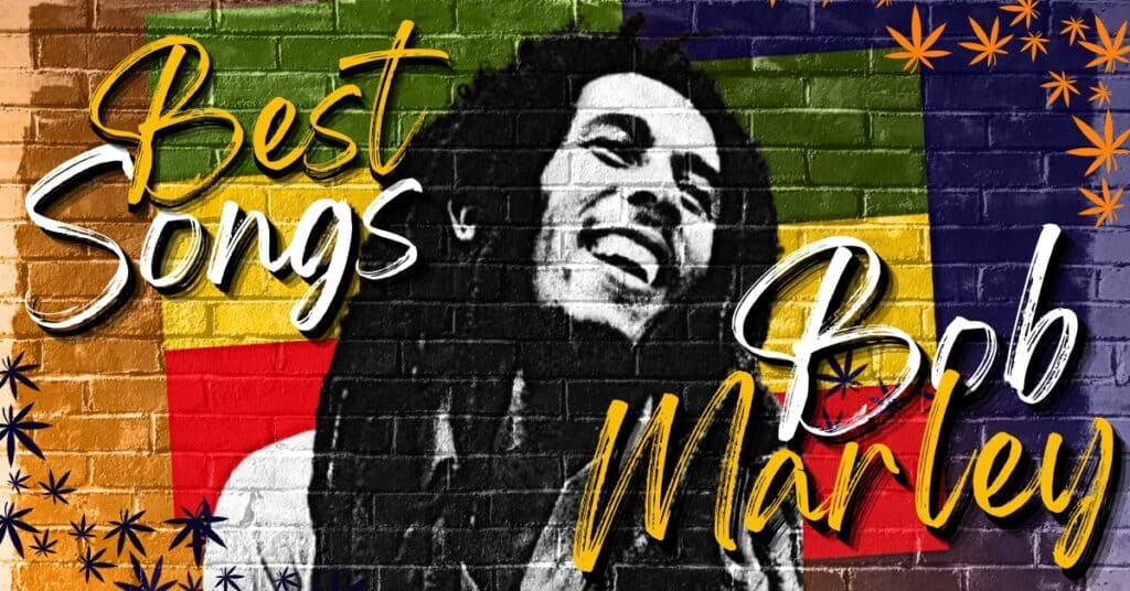 artwork for an article listing the top Bob Marley songs of all time.