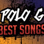 15 Best Polo G Songs graphic for an article detailing the top Polo G songs.