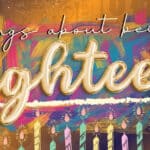 27 Songs About Being 18 artwork for an article listing the top songs about being 18.