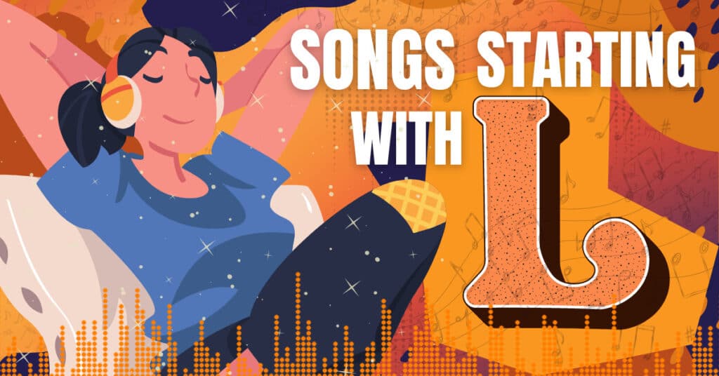 artwork for an article listing songs starting with the letter L.