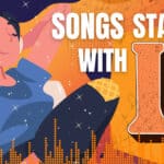 31 Songs Starting With L artwork for an article listing songs starting with the letter L.