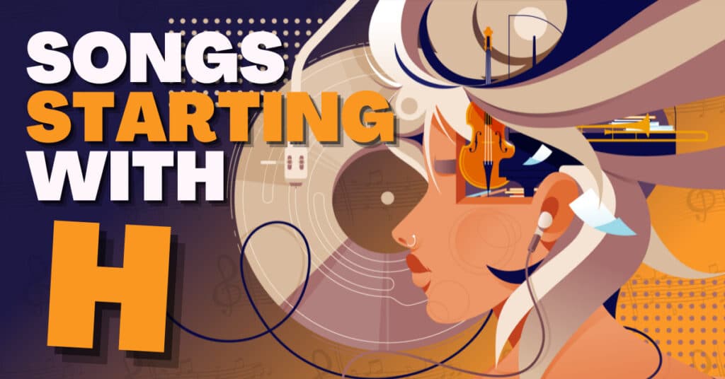 artwork for an article listing songs starting with the letter H.