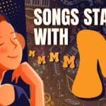 31 Songs Starting With M artwork for an article listing songs starting with the letter M.