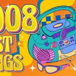 35 Best Songs From 2008 2008 best songs text graphic art