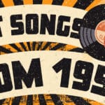 31 Best Songs From 1955 best songs from 1955 text graphic art
