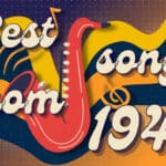 31 Best Songs From 1943 artwork for an article detailing the top songs from the year 1943.
