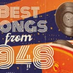 35 Best Songs From 1948 artwork for an article detailing the top songs from 1948