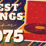 31 Best Songs From 1975 best songs from 1975 text graphic art