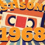35 Best Songs From 1968 top songs from the year 1968