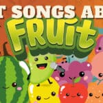 35 Best Songs About Fruit (Fruit In The Title) cute fruit faces songs about fruit text graphic art